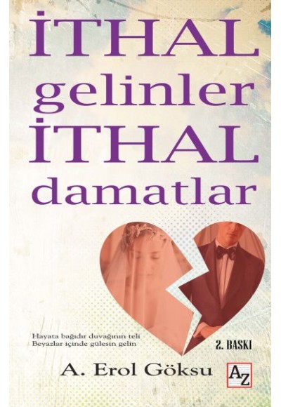 İthal Gelinler İthal Damatlar