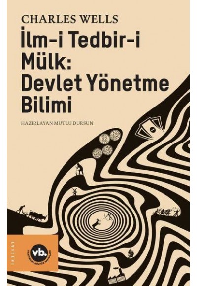 İlm-i Tedbir-i Mülk - Devlet Yönetme Bilimi