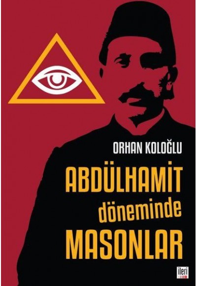 Abdülhamit Döneminde Masonlar