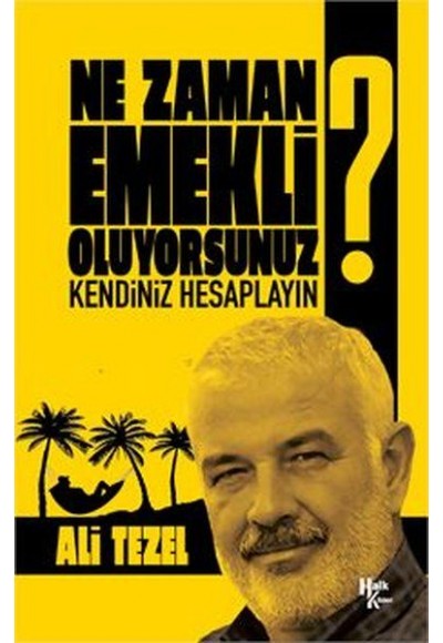 Ne Zaman Emekli Oluyorsunuz? - Kendiniz Hesaplayın