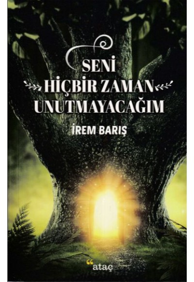 Seni Hiçbir Zaman Unutmayacağım