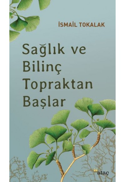 Sağlık ve Bilinç Topraktan Başlar