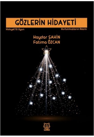 Gözlerin Hidayeti - Kurtulmuşların Resmi