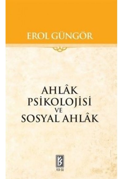 Ahlak Psikolojisi ve Sosyal Ahlak