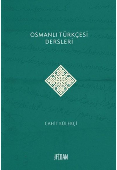 Osmanlı Türkçesi Dersleri