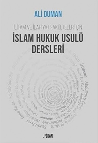 İlitam ve İlahiyat Fakülteleri İçin İslam Hukuk Usulü Dersleri