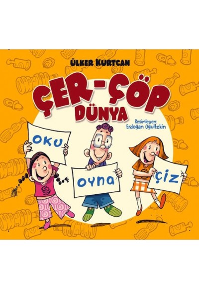 Çer Çöp Dünya - Oku Oyna Çiz