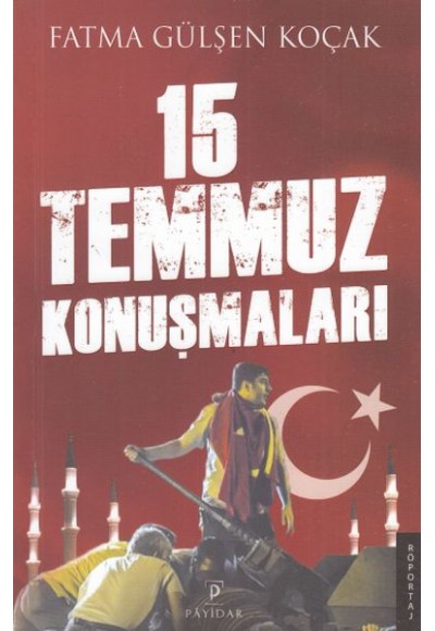 15 Temmuz Konuşmaları