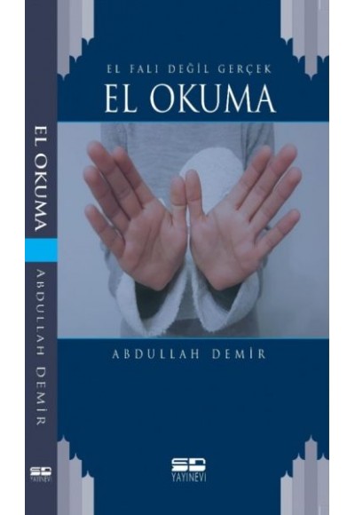 El Falı Değil Gerçek El Okuma