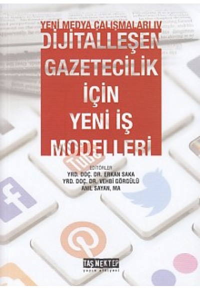 Yeni Medya Çalışanları 4 - Dijitalleşen Gazetecilik İçin Yeni İş Modelleri