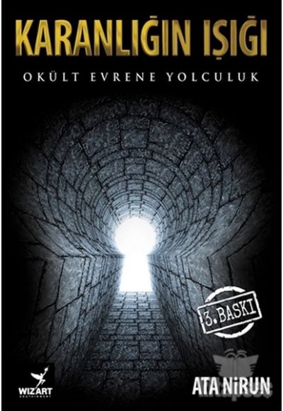 Karanlığın Işığı Okült Evrene Yolculuk