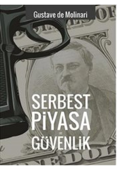 Serbest Piyasa ve Güvenlik