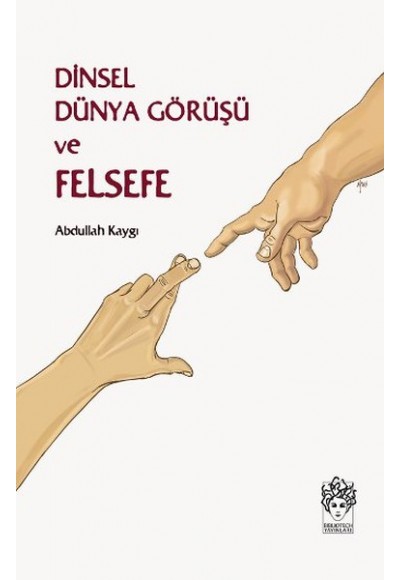 Dinsel Dünya Görüşü ve Felsefe