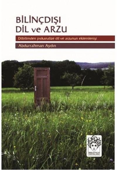 Bilinçdışı Dil ve Arzu