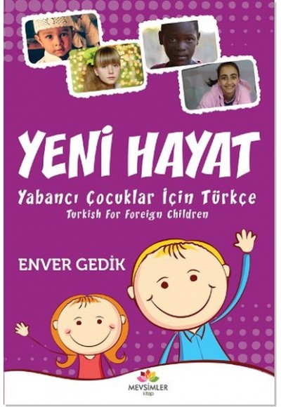 Yeni Hayat Yabancı Çocuklar İçin Türkçe