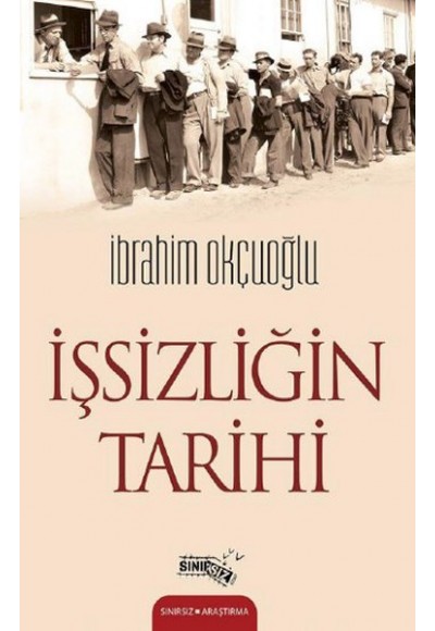 İşsizliğin Tarihi