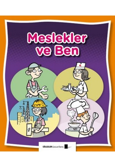 Meslekler ve Ben