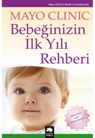 Bebeğinizin İlk Yılı Rehberi