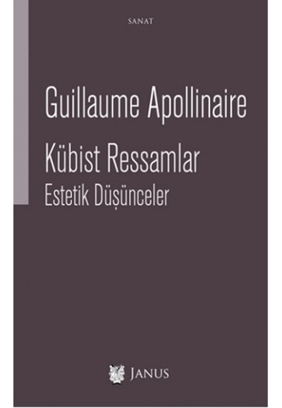 Kübist Ressamlar - Estetik Düşünceler