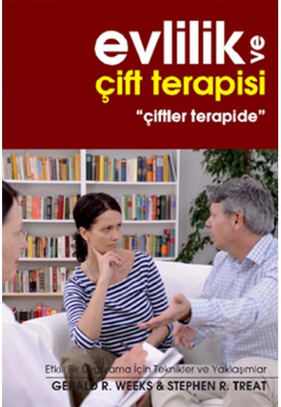 Evlilik ve Çift Terapisi  "Çiftler Terapide"