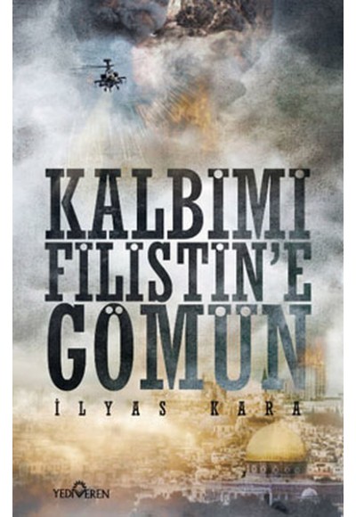 Kalbimi Filistin'e Gömün