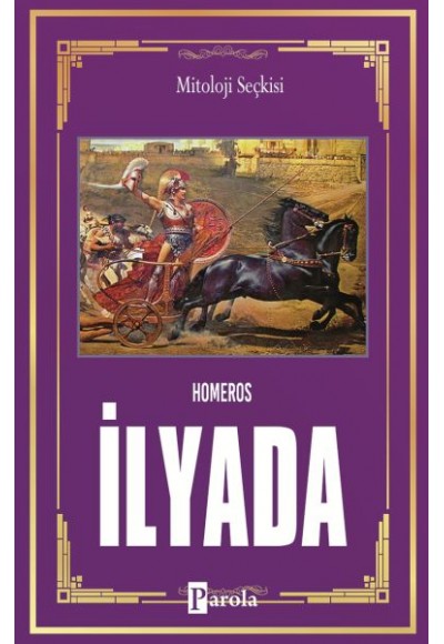 İlyada - Tanrıların Savaşı