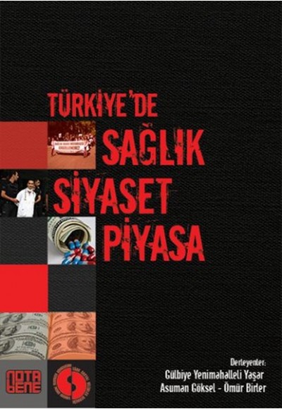 Türkiye'de Sağlık Siyaset Piyasa