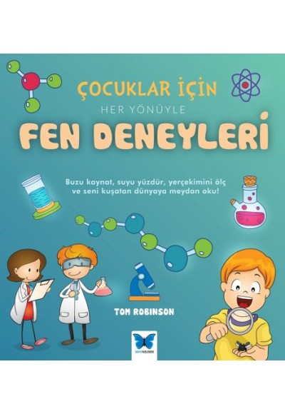 Çocuklar için Her Yönüyle Fen Deneyleri