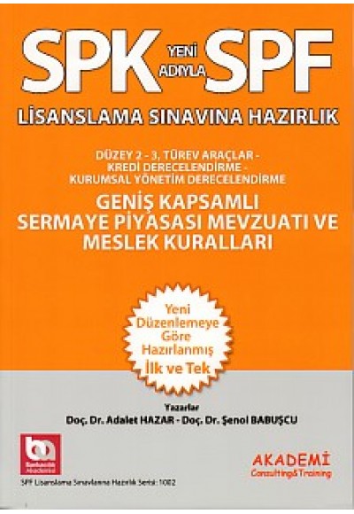 SPK-SPF Geniş Kapsamlı Sermaye Piyasası Mevzuatı ve Meslek Kuralları