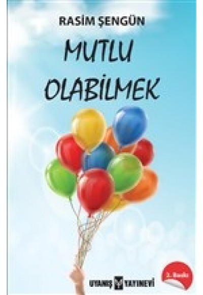 Mutlu Olabilmek