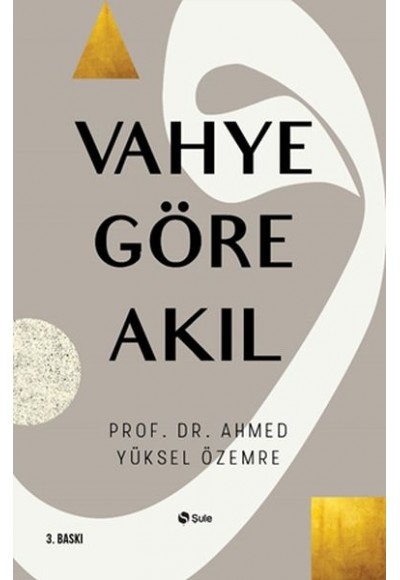 Vahye Göre Akıl