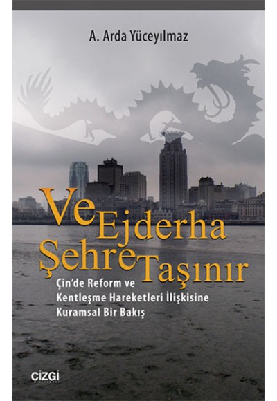 Ve Ejderha Şehre Taşınır