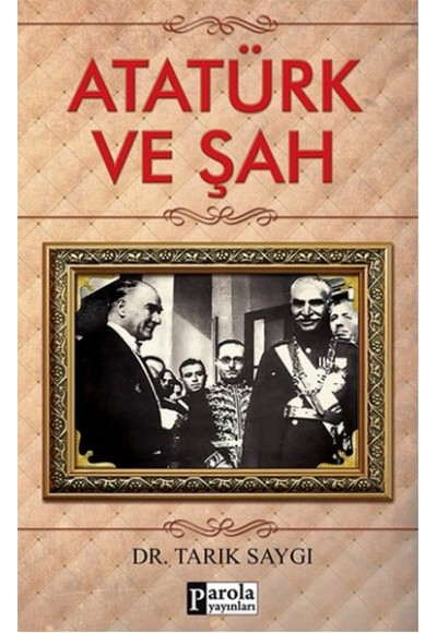 Atatürk ve Şah