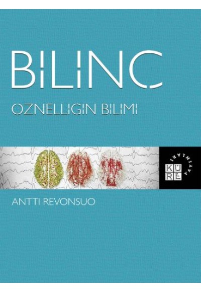 Bilinç - Öznelliğin Bilimi