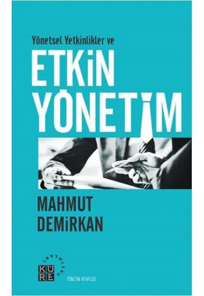 Yönetsel Yetkinlikler ve Etkin Yönetim