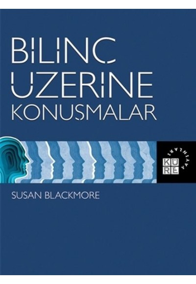 Bilinç Üzerine Konuşmalar