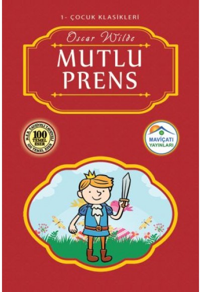 Çocuk Klasikleri 1 - Mutlu Prens