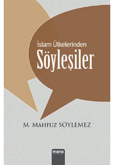 İslam Ülkelerinden Söyleşiler