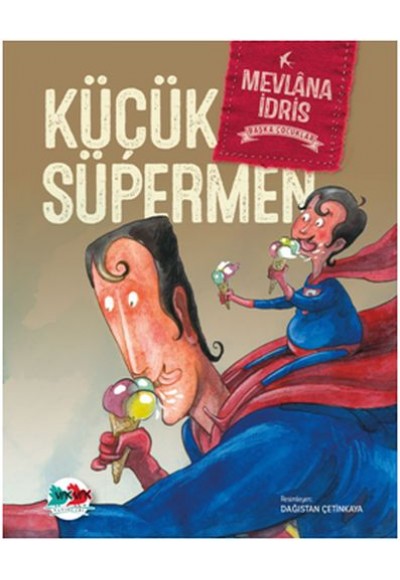 Başka Çocuklar - Küçük Süpermen