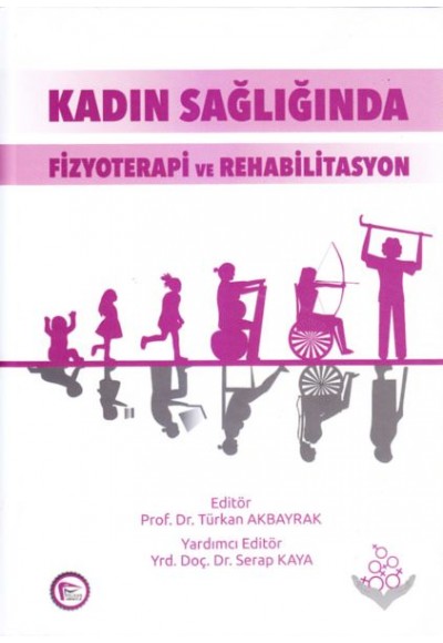 Kadın Sağlığında Fizyoterapi ve Rehabilitasyon