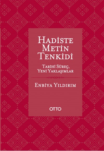 Hadiste Metin Tenkidi  Tarihi Süreç, Yeni Yaklaşımlar