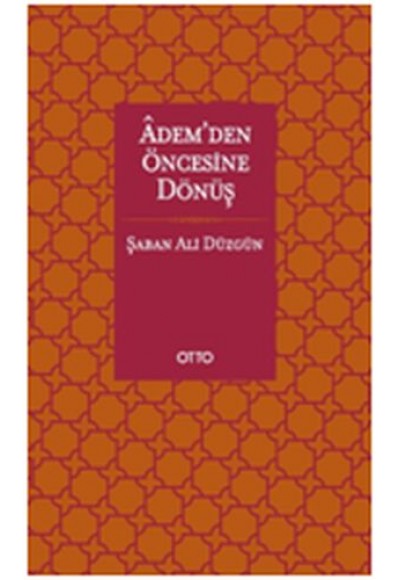 Adem'den Öncesine Dönüş (Ciltli)