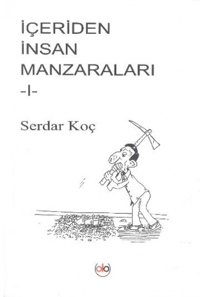 İçeriden İnsan Manzaraları 1