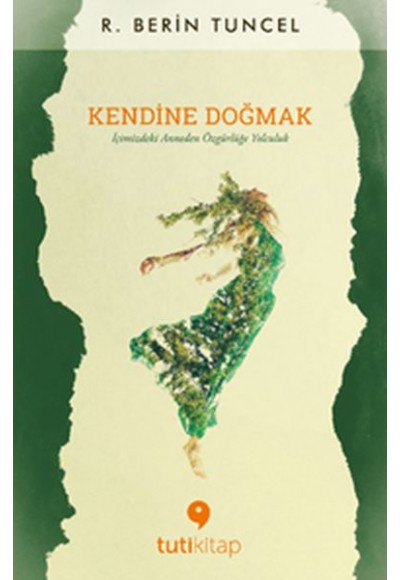 Kendine Doğmak