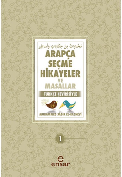 Arapça Seçme Hikayeler ve Masallar  Türkçe Çevirisiyle