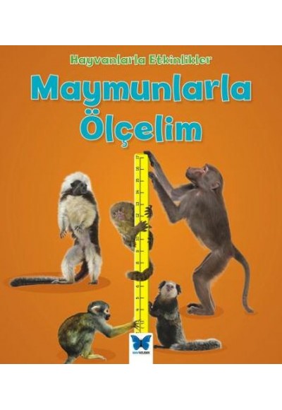 Hayvanlarla Etkinlikler - Maymunlarla Ölçelim