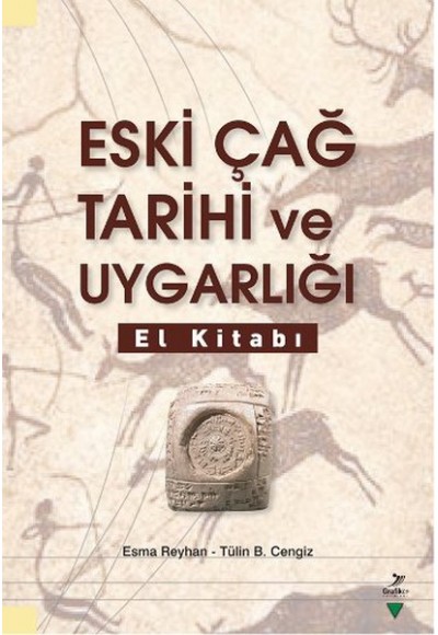 Eski Çağ Tarihi ve Uygarlığı El Kitabı