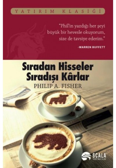 Sıradan Hisseler Sıradışı Karlar