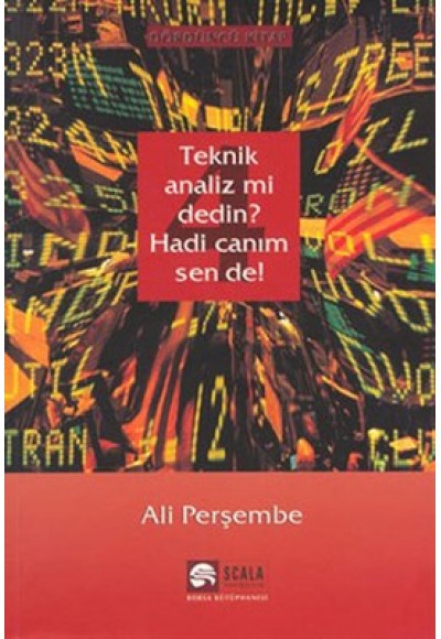 Teknik Analiz mi Dedin? Hadi Canım Sen de - 04. Kitap