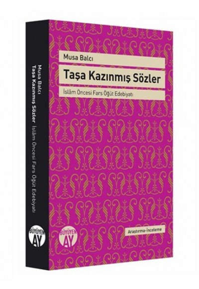 Taşa Kazınmış Sözler